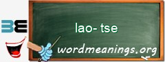 WordMeaning blackboard for lao-tse